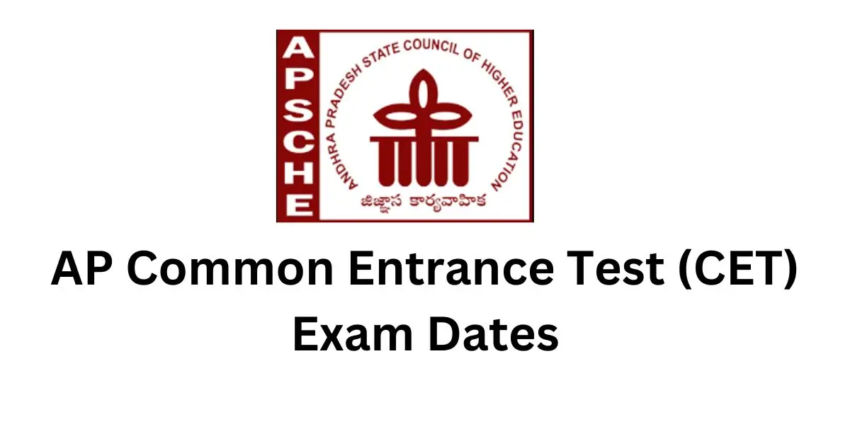 Ap Common Entrance Test Cet Exam Dates Released By Ap Higher