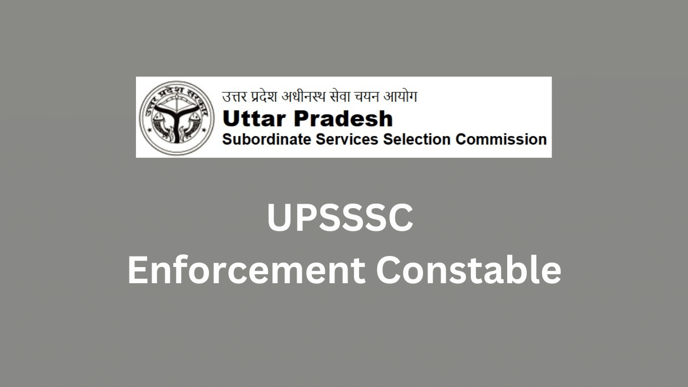 UPSSSC Enforcement Constable 2023