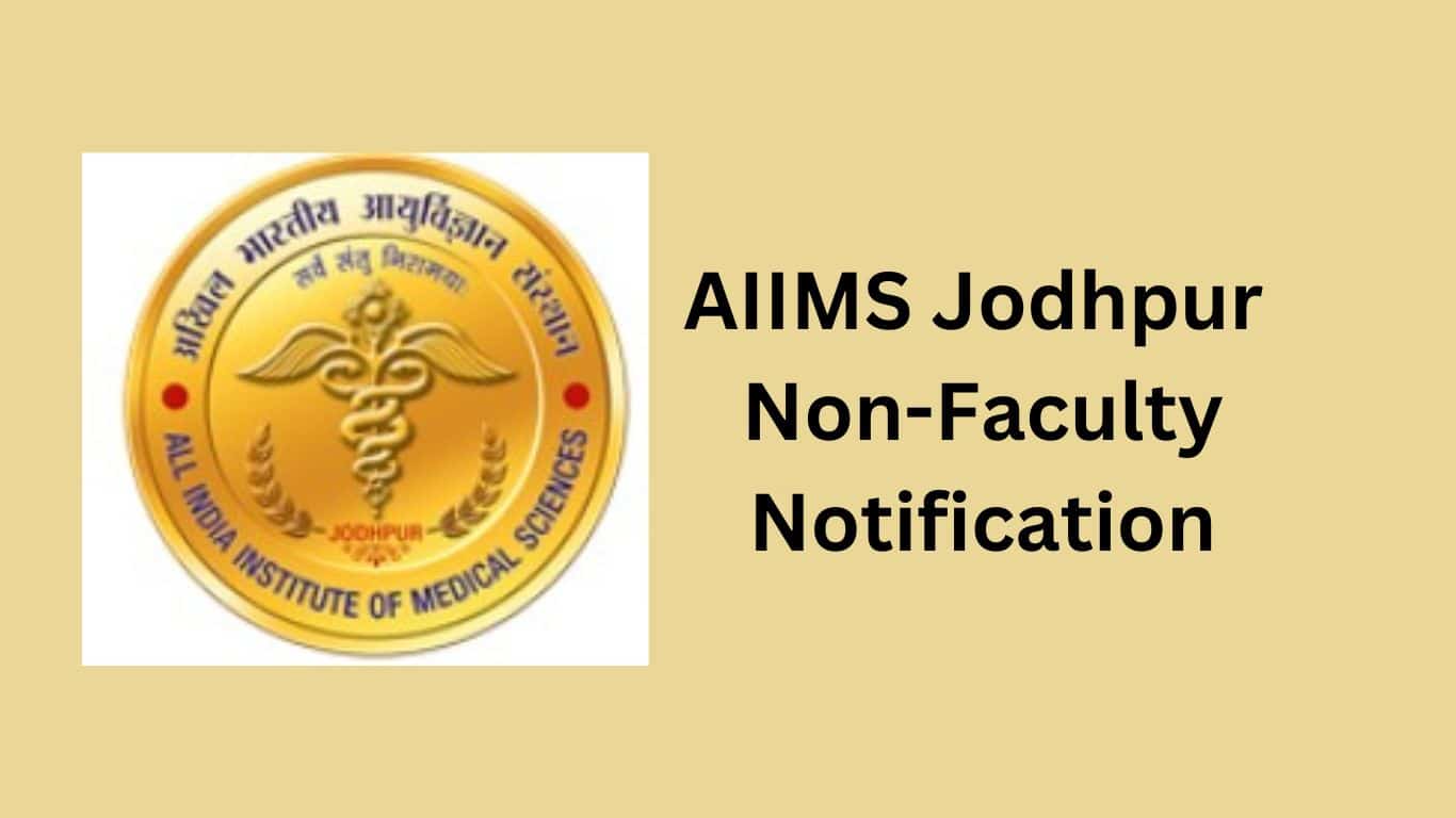 AIIMS Jodhpur Non-Faculty notification