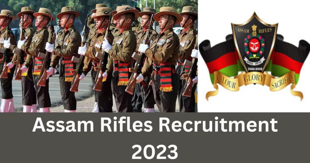 Assam Rifles Recruitment 2023