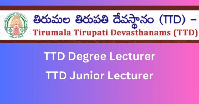 TTD Degree Lecturer and Junior Lecturer 2024 Notification