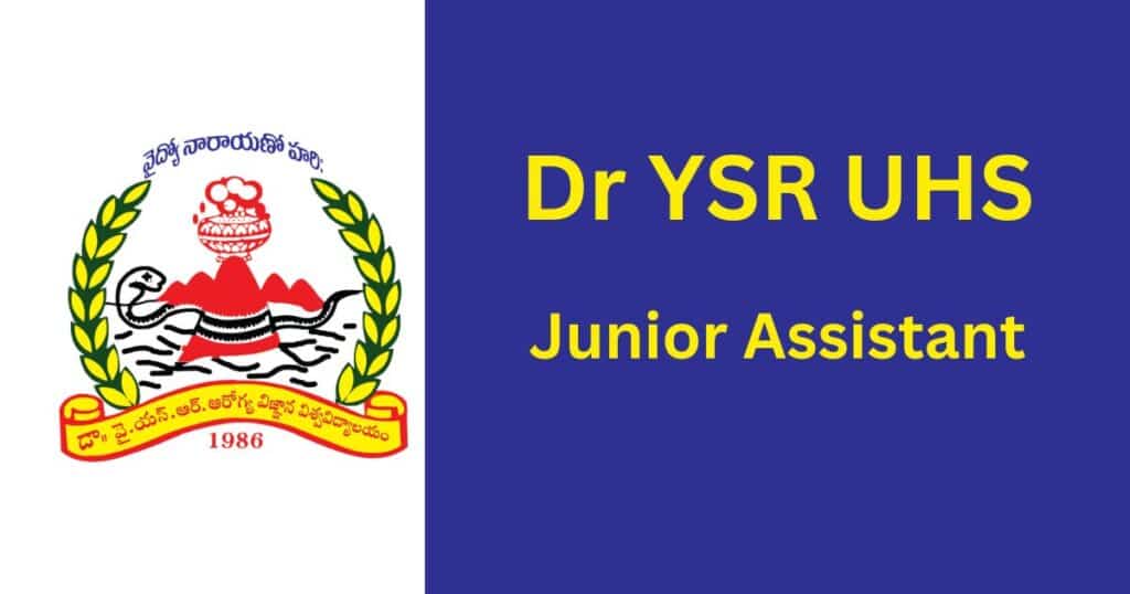 Dr YSR UHS Junior Assistant Recruitment