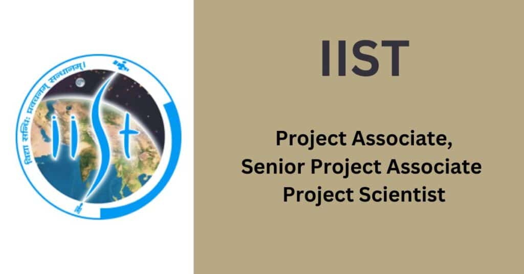 IIST Recruitment 2024