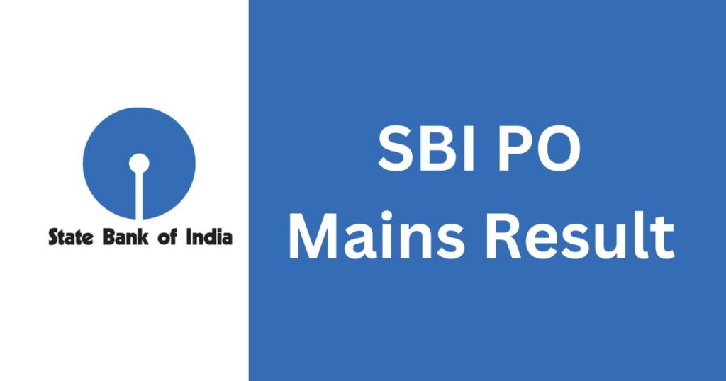 SBI PO Mains Result 2024