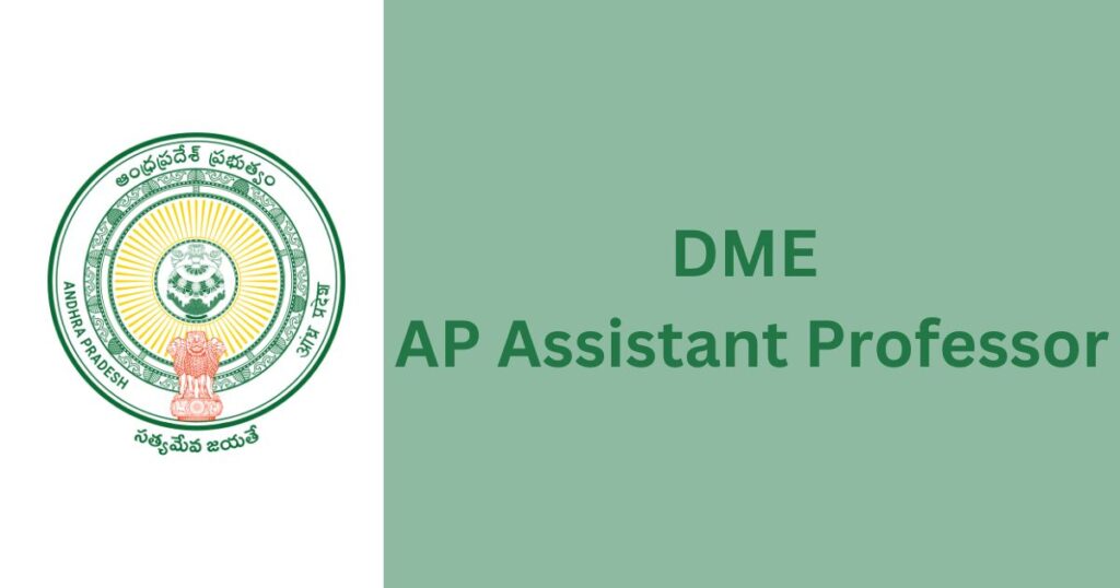 DME AP Assistant Professor Recruitment 2024