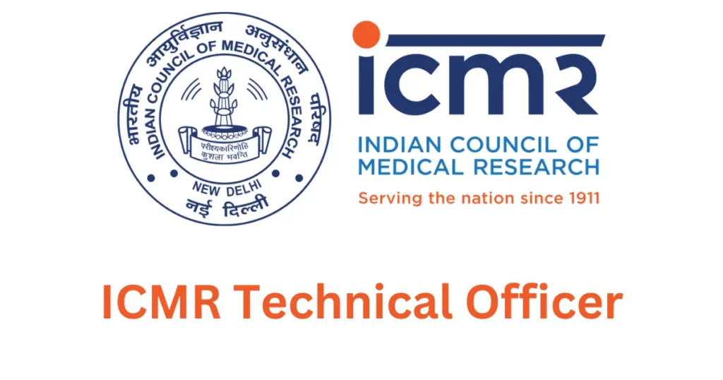 ICMR Technical Officer Recruitment 2024