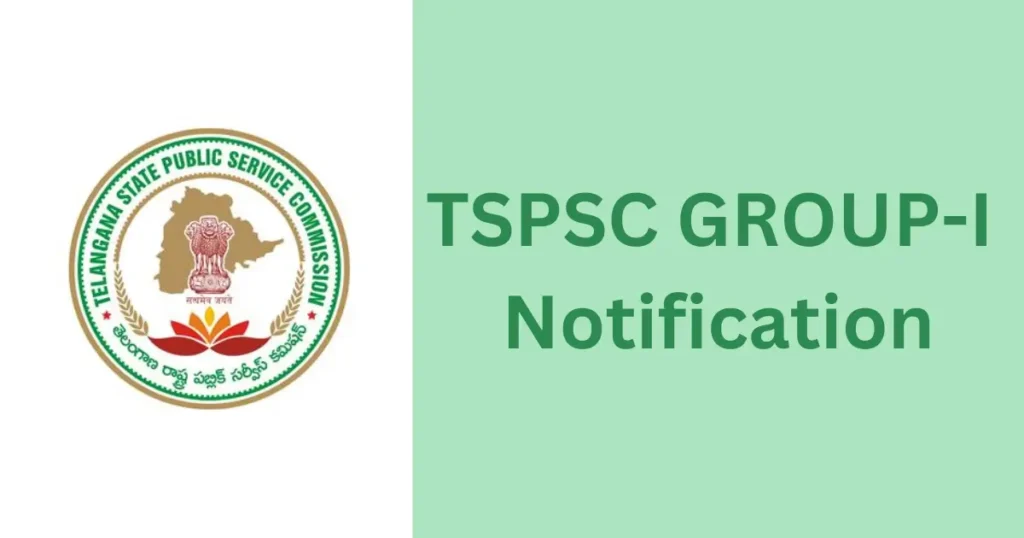 TSPSC Group 1 Notification 2024