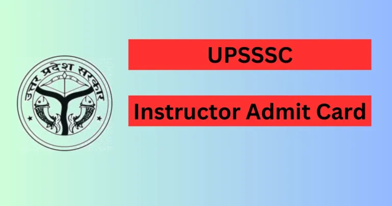 upsssc instructor admit card 2024