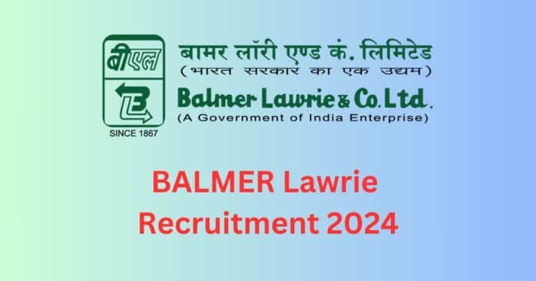 BALMER Lawrie Recruitment 2024