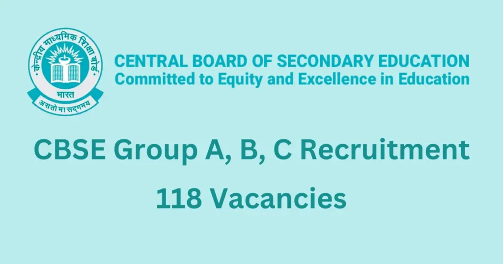 CBSE Group A, B, C Recruitment 2024