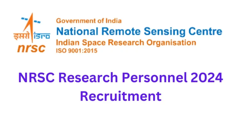 NRSC Research Personnel 2024 Recruitment