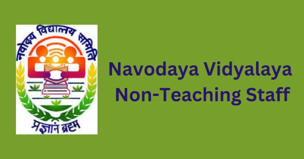 Navodaya Vidyalaya Non Teaching Staff